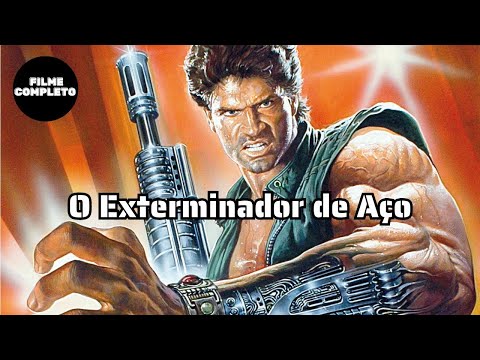 Thumbnail for O Exterminador de Aço | Ação | Filme completo em Português