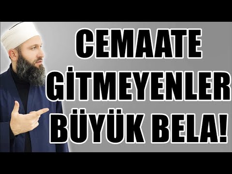 CEMAATE GİTMEYENLER HAKKINDA! HÜSEYİN ÇEVİK