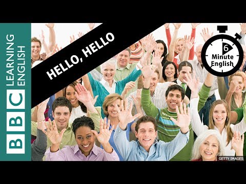 The history of &apos;hello&apos; - 6 Minute English