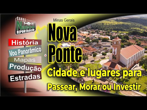 Nova Ponte, MG – Cidade para passear, morar e investir.