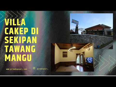 Villa Bagus Untuk Liburan Sekeluarga di Bukit Sekipan Tawangmangu