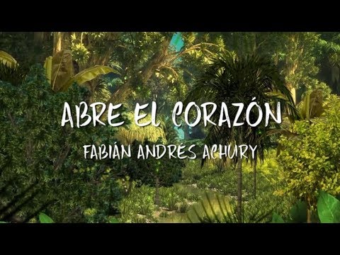 Ábre el Corazón-Fabián Andrés Achury (Letra)