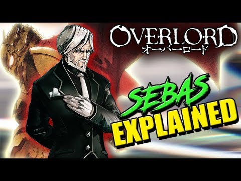 Who Is Sebas? OVERLORD SEBAS TIAN - Lore, Creation, & Touch Me's Influence