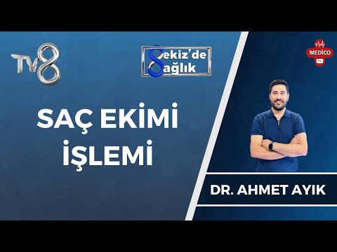 Saç Ekimi İçin Hangi Teknikler Kullanılır? | Dr. Ahmet Ayık | 8'de Sağlık