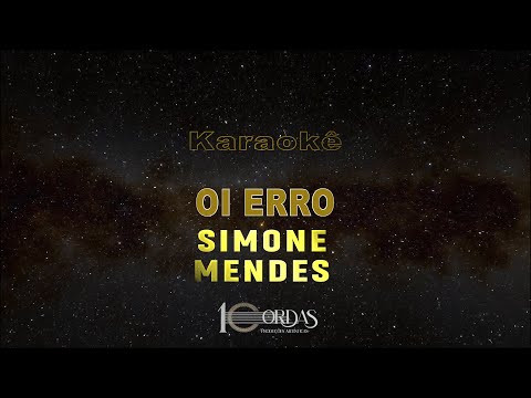 Oi Erro - Simone Mendes (Karaokê Version)