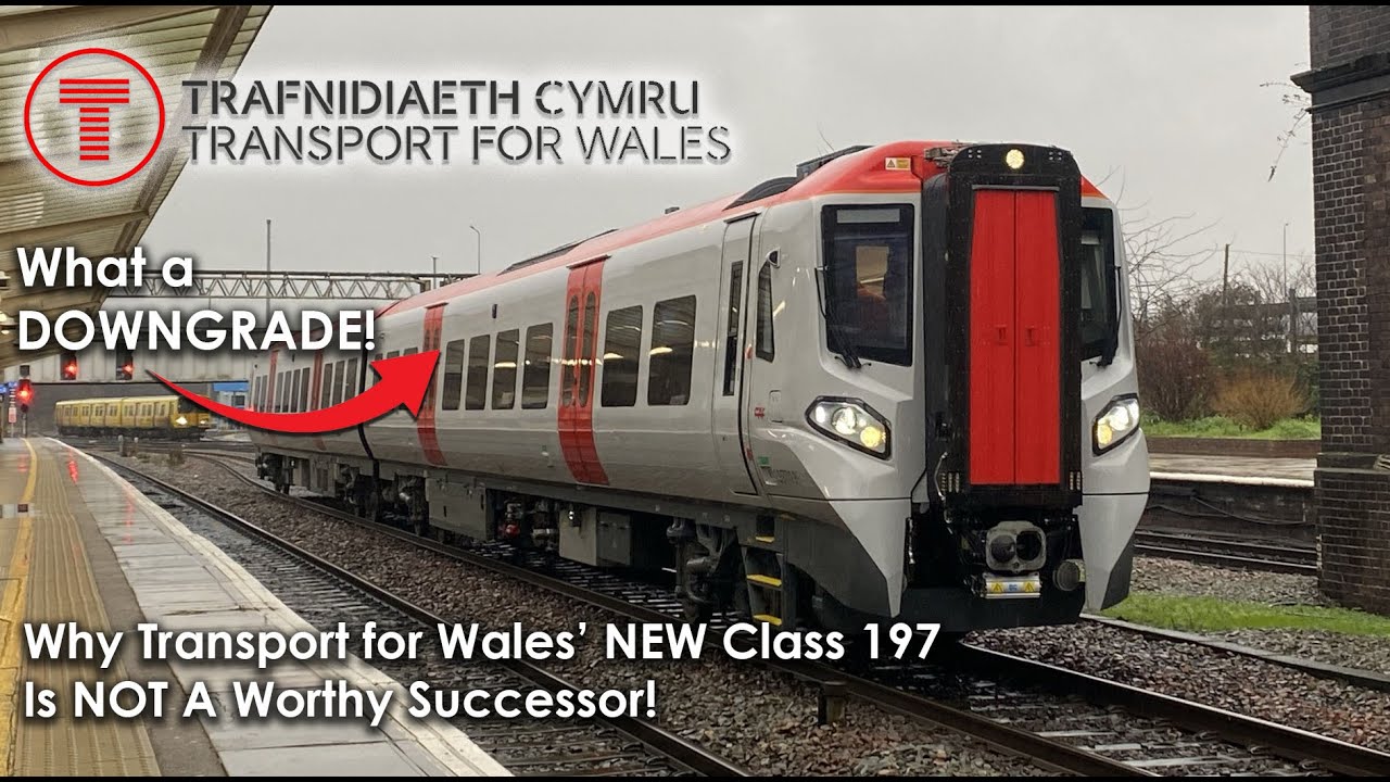 Thumbnail for How Transport for Wales Are RUINING Their Express Services - The BRAND NEW Class 197 "Civity"!