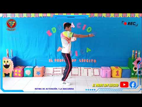 Thumbnail for RUTINA DE ACTIVACIÓN: "La Macarena"