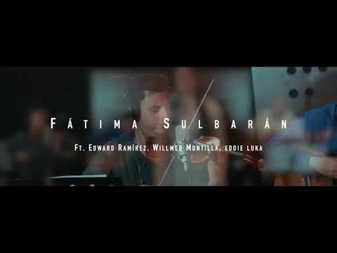 Thumbnail for Fátima Sulbarán  - Olor a Guayaba  FT.  @Edward4Ramirez   @Wilmermontillaoficial   Eddie Luka