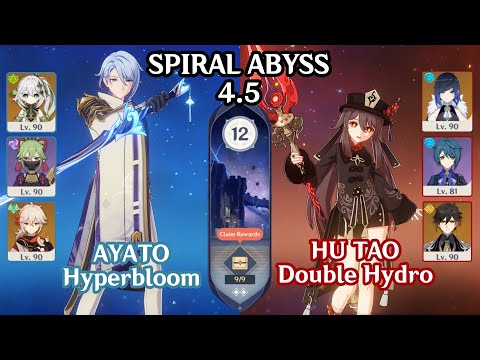 Ayato C0 Hyperbloom & Hu Tao C1 Double Hydro Ver.4.5 Spiral Abyss Floor 12 ☆9 Stars【Genshin Impact】