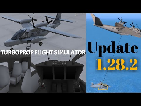 Turboprop Flight Simulator Update 1.28.2 | Official Update is OUT!