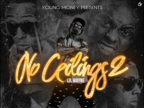 Lil Wayne - Lil Bitch (No Ceilings 2)