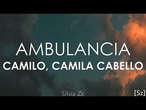 Thumbnail for Camilo, Camila Cabello - Ambulancia (Letra)