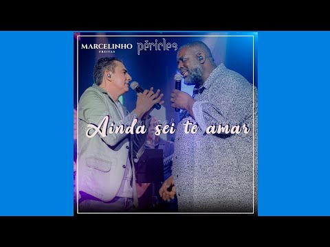 Thumbnail for Marcelinho Freitas - Ainda Sei Te Amar - Part. Péricles (DVD Meu Jeito de Ser)