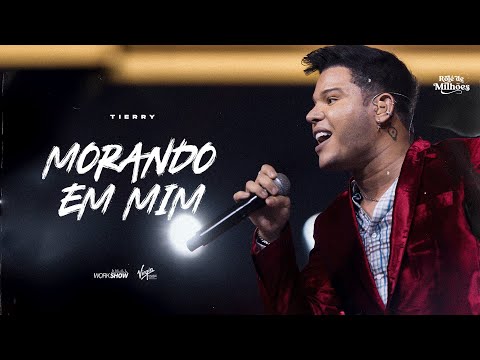 Thumbnail for Tierry - MORANDO EM MIM - DVD Rolê de Milhões