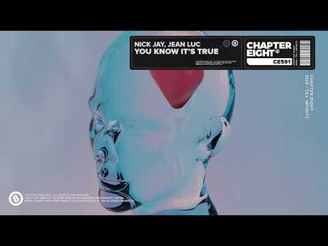 Nick Jay &amp; Jean Luc - You Know It&apos;s True