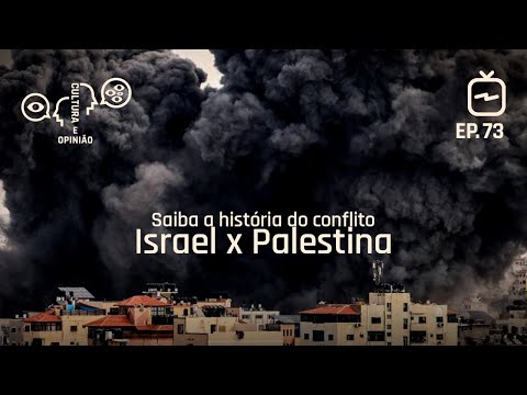 Saiba a história do conflito Israel x Palestina