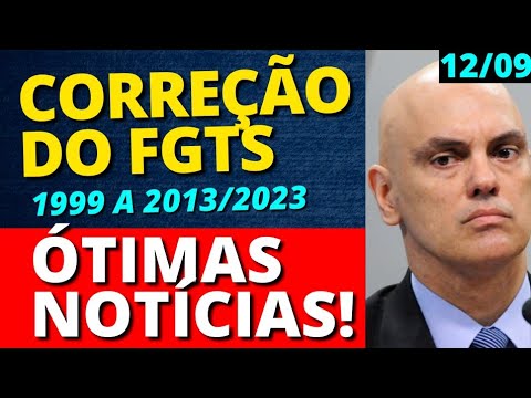 NOVIDADES! CORREÇÃO DO FGTS 1999 A 2013/2023 ADI 5090 STF
