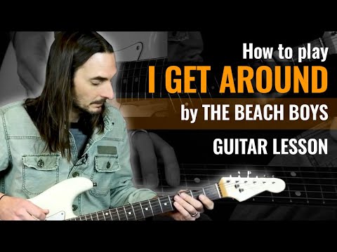 I Get Around Guitar Lesson - The Beach Boys - Solo Included