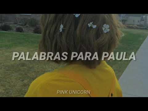 Palabras para Paula (Letra) || La Oreja de Van Gogh
