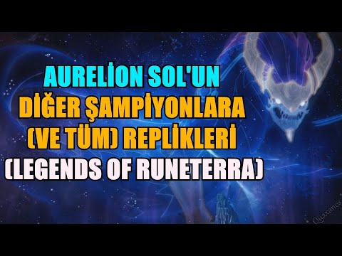 Thumbnail for (LOR) Aurelion Sol'un Diğer Şampiyonlara (Ve Tüm) Replikleri + Söylenen Replikler !