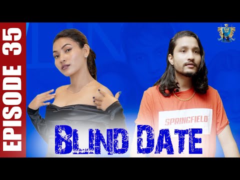 Thumbnail for Blind Date || Episode 35