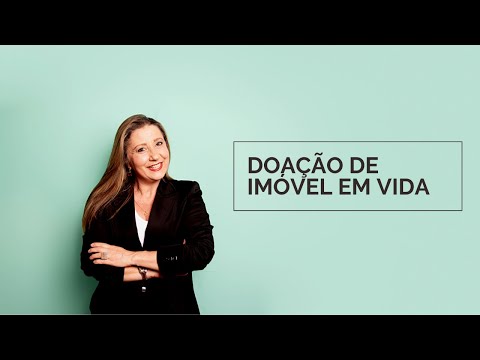 DOAÇÃO DE IMÓVEL EM VIDA