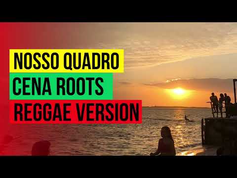Nosso quadro - Cena Roots (Reggae Version)