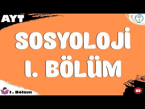 YKS 2022 - Sosyoloji 1. Bölüm | AYT Sosyoloji