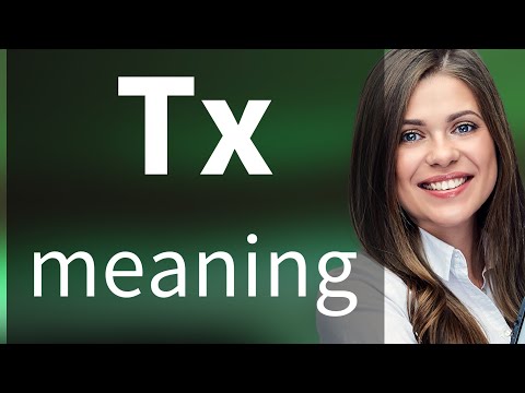 Thumbnail for Tx | definition of TX