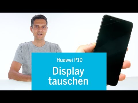 Huawei P10 – Display wechseln [Reparaturanleitung]