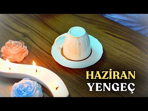 YENGEÇ BURCU HAZİRAN 2024 Aylık Burç Yorumları ( Kahve Falı )