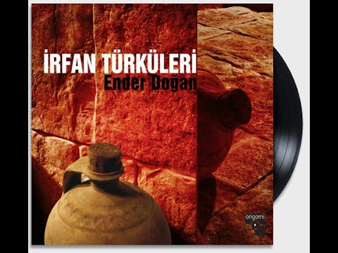 Thumbnail for İrfan Türküleri | Daha Senden Gayrı | Ender Doğan