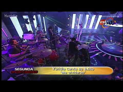 Yuridia - &quot;Me Olvidarás&quot; Segunda Oportunidad [HD] 2010-05-16