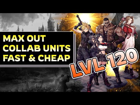 [WotV] Max Out Collaboration Units FAST &amp; CHEAP | War of the Visions: Final Fantasy Brave Exvius