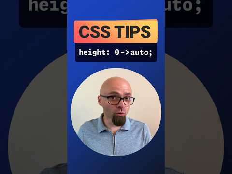 Thumbnail for CSS Tips - Animate to “height: auto;”