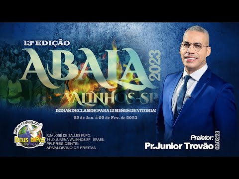 Thumbnail for ABALA VALINHOS 2023 | PR. JUNIOR TROVÃO | 02/02/2023