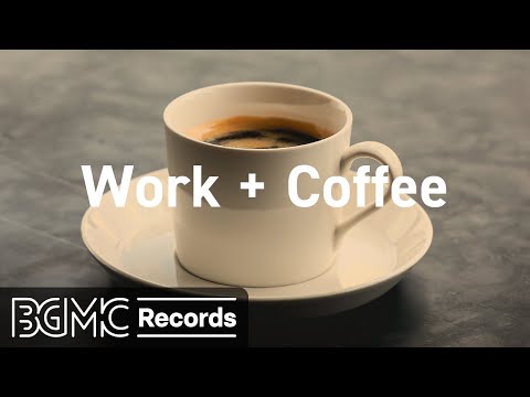 Office Jazz - Relaxing Jazz Music - Cafe Jazz for Work, Concentration and Focus