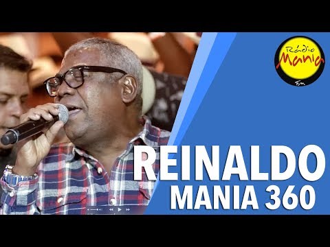 ???? Radio Mania - Mania 360º - Reinaldo - Pra Ser Minha Musa