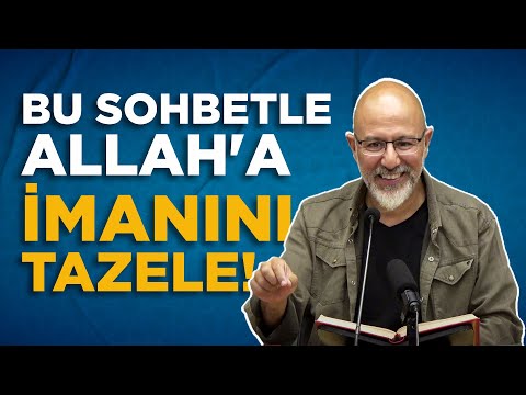 Thumbnail for Allah'a İman İçin Yep Yeni Bir Pencere! - Bu Sohbetle Allah'a İmanını Tazele!