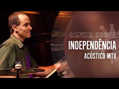 Thumbnail for CAPITAL INICIAL - INDEPENDÊNCIA - ACÚSTICO MTV
