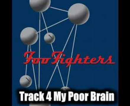 Thumbnail for Foo Fighters - My Poor Brain