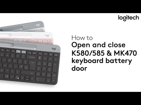 How to open and close K580/585 &amp; MK470&apos;s keyboard battery door