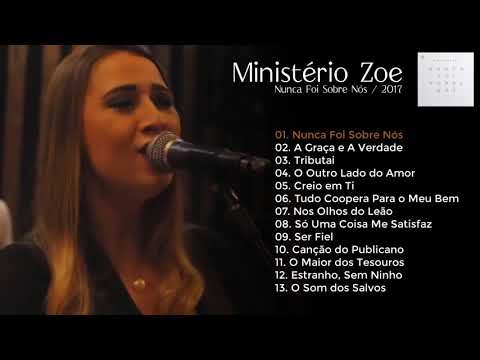 Thumbnail for Ministério Zoe - Nunca Foi Sobre Nós (CD Completo) 2017