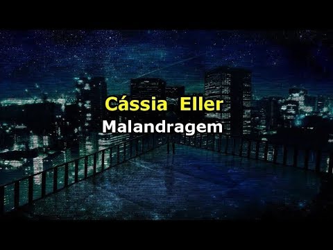 Thumbnail for Cássia Eller - Malandragem (Karaokê)