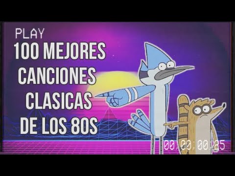 100 MEJORES CANCIONES CLASICAS DE LOS 80s (Canciones Que Has Escuchado Pero No Sabes El Nombre)