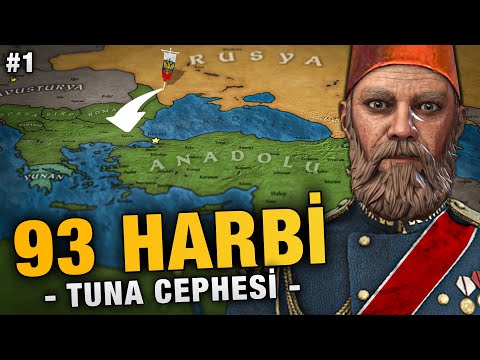 Thumbnail for 93 Harbi: Tuna Cephesi (1877) | II. Abdülhamid #1
