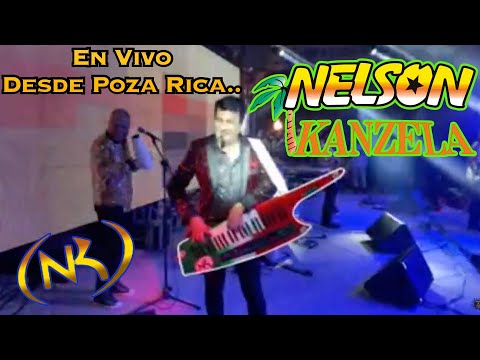 Nelson Kanzela En Vivo Desde Poza Rica 29 De Enero