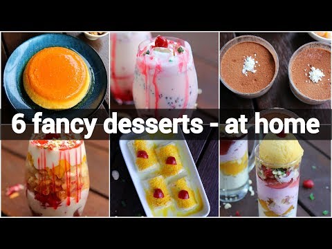 6 fancy dessert recipes you can make at home | simple dessert ideas for dinner party