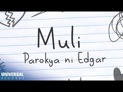 Parokya ni Edgar - Muli (Official Lyric Video)