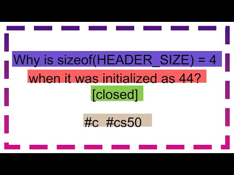 Why is sizeof(HEADER_SIZE) = 4 when it was initialized as 44? [closed]